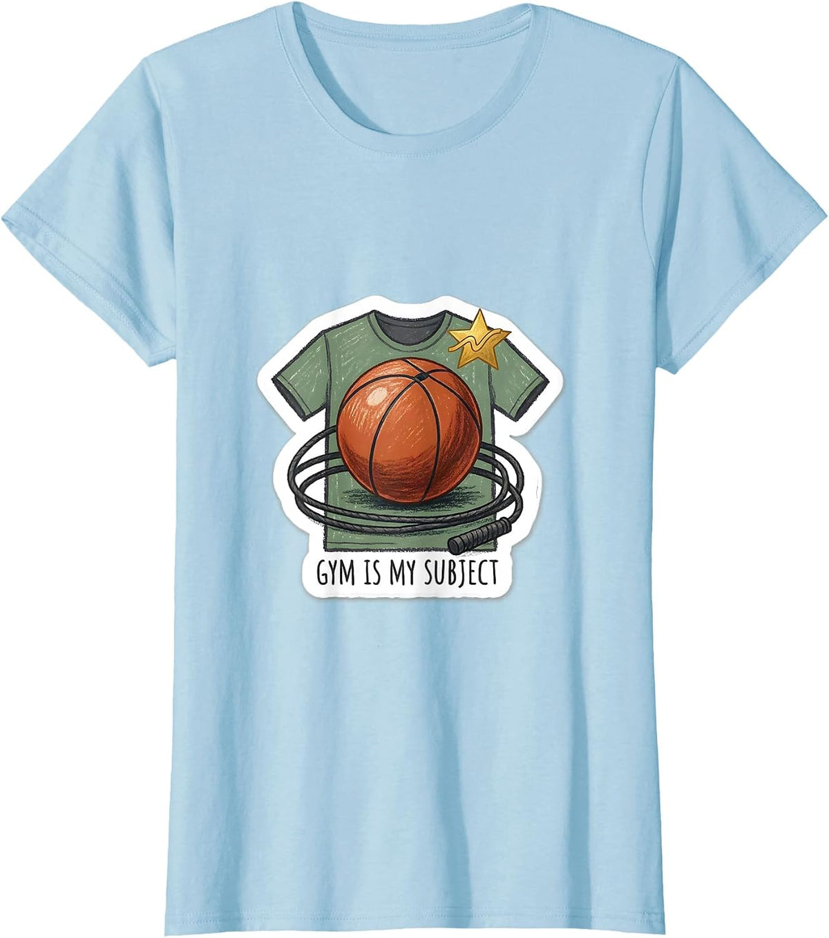Gym Is My Subject PE Teacher Back To School Physical T-Shirt - Baby Blue