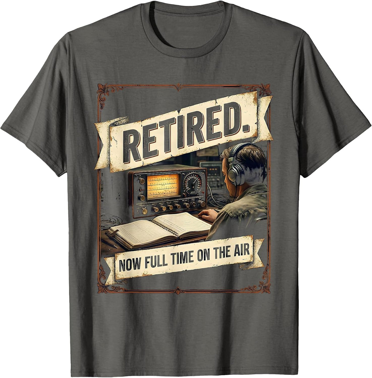 Men's Retired Now Full Time On The Air Vintage Ham Radio Operator T-Shirt - Asphalt Grey