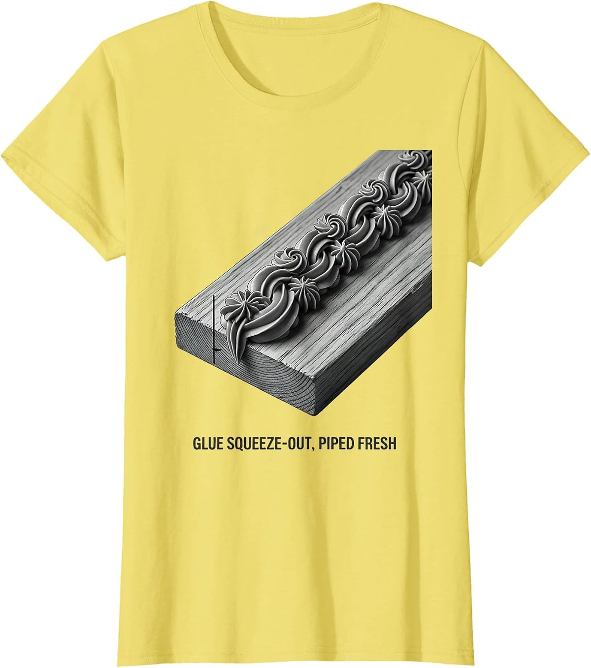 Women's Glue Squeeze-Out, Piped Fresh Funny Woodworker Carpenter T-Shirt - Lemon Yellow