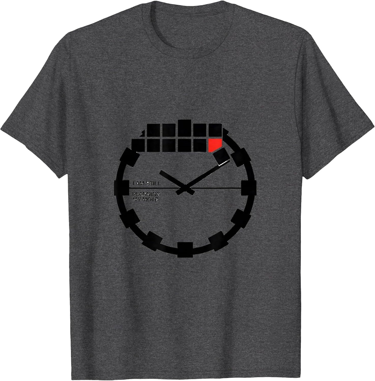 I Am Still Planning My Move Funny Chess Player Humor T-Shirt - Dark Heather Grey