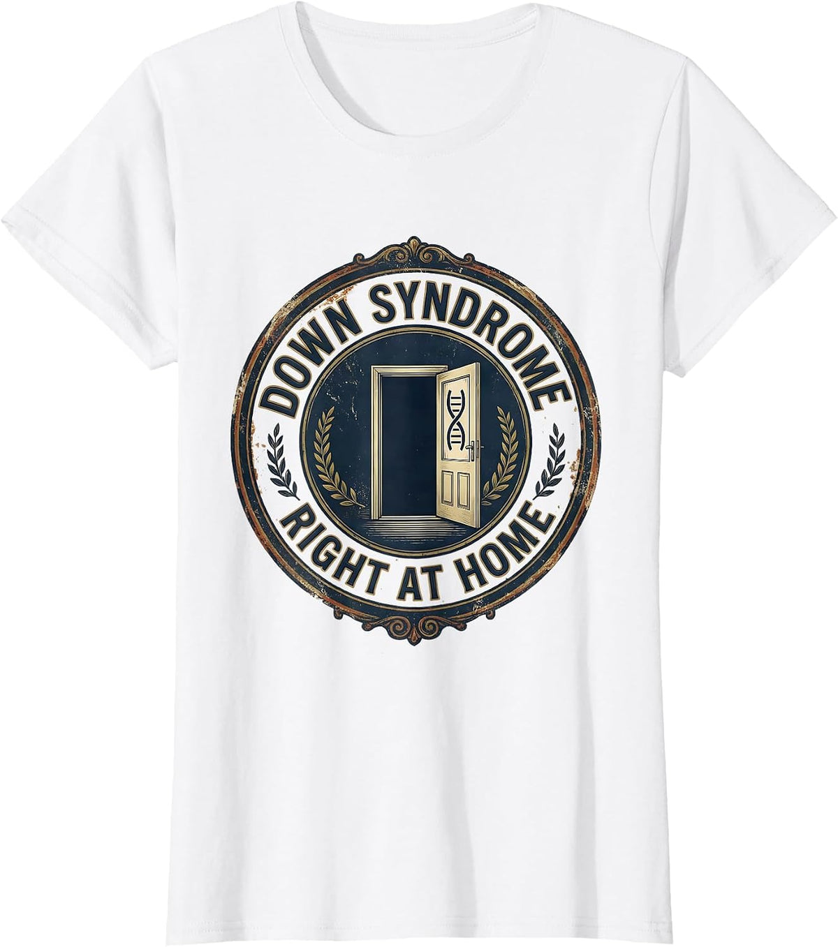 Women's Down Syndrome Right at Home Vintage Family Support Awareness T-Shirt - White