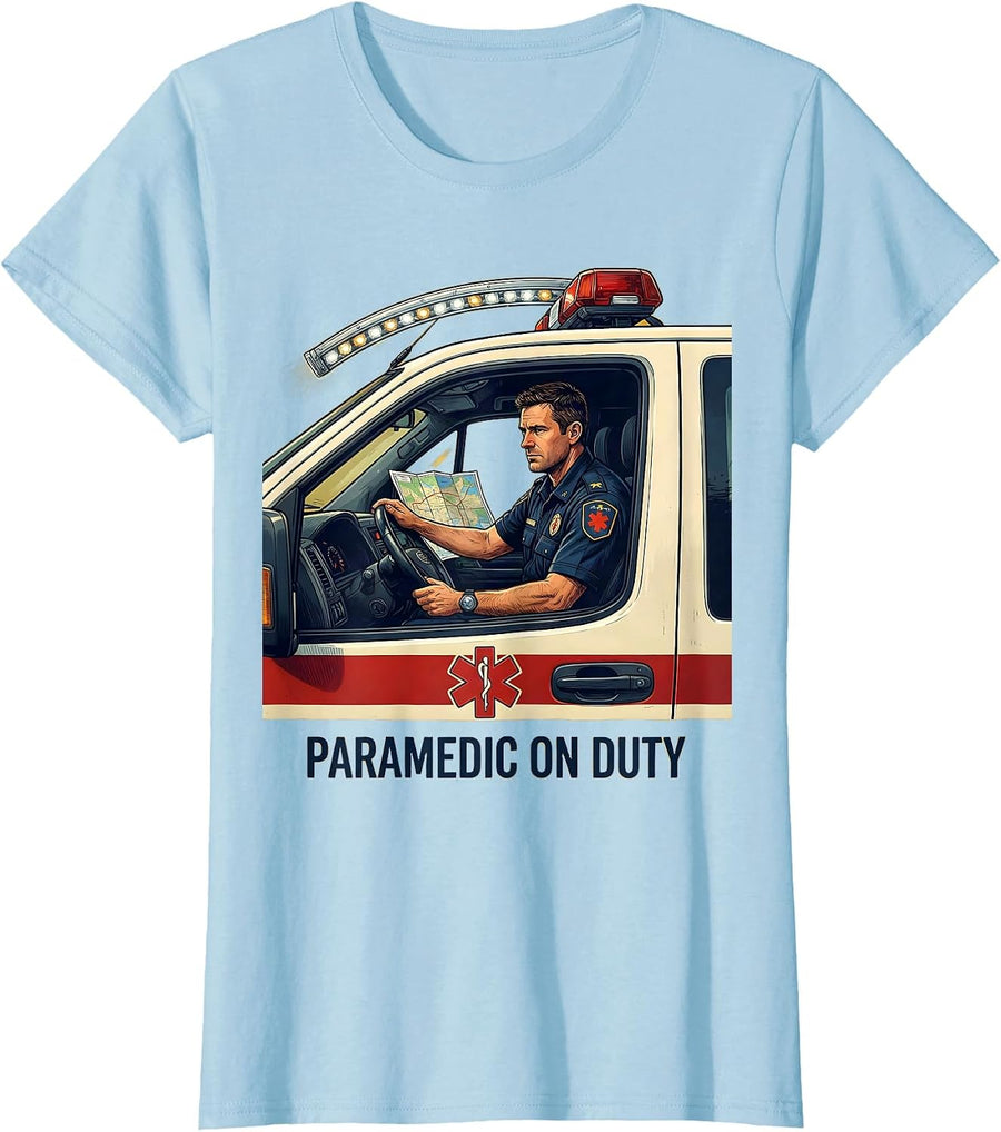 Women's Paramedic On Duty Funny EMS Gift Paramedic EMT Crew T-Shirt - Baby Blue