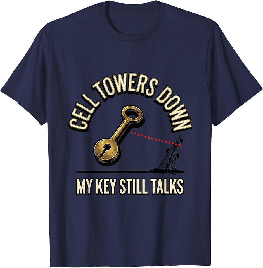 Cell Towers Down My Key Still Talks Funny Ham Radio Operator T-Shirt - Navy Blue