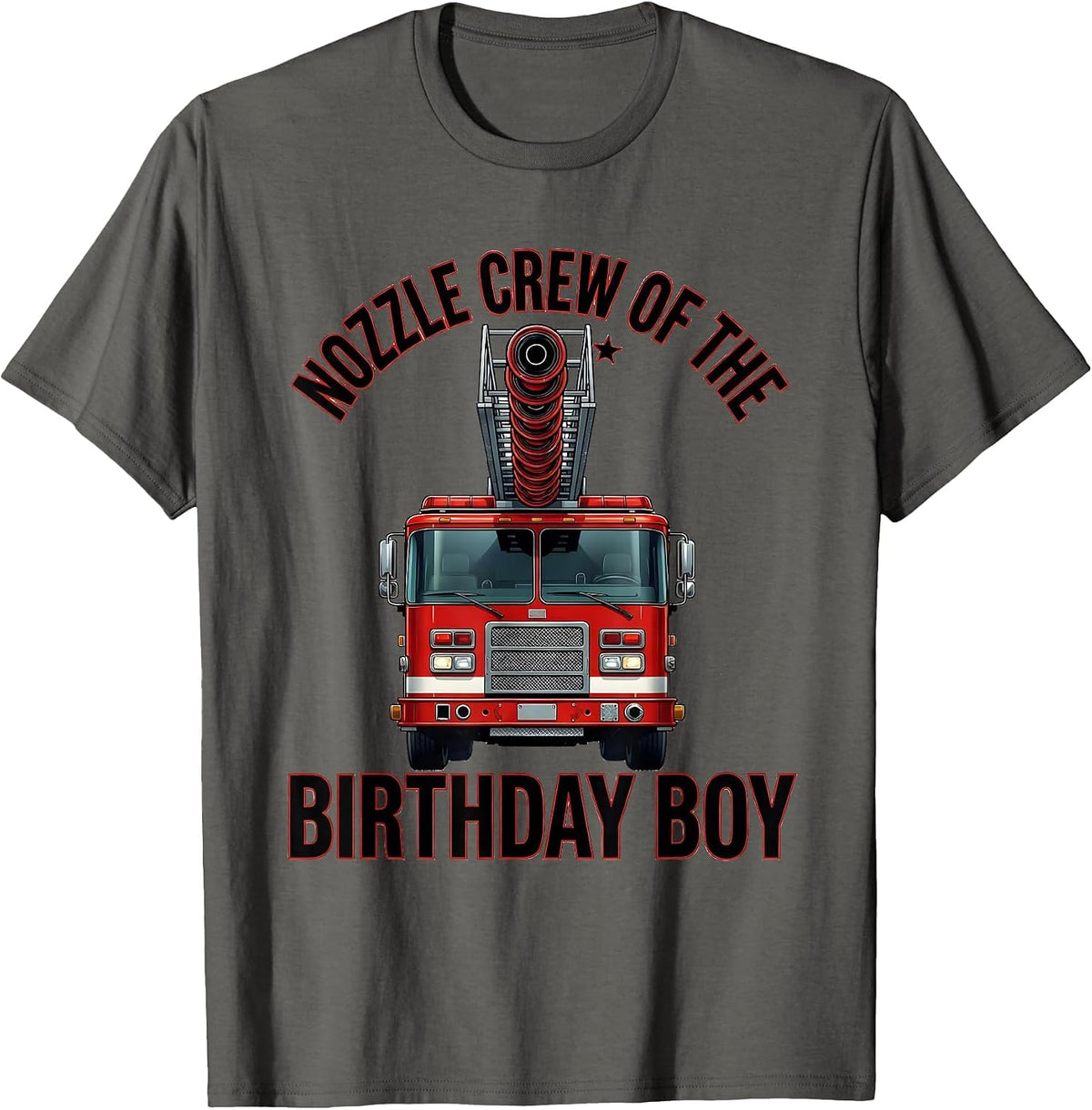 Men's Nozzle Crew of the Birthday Boy Funny Fire Truck Firefighter T-Shirt - Asphalt Grey