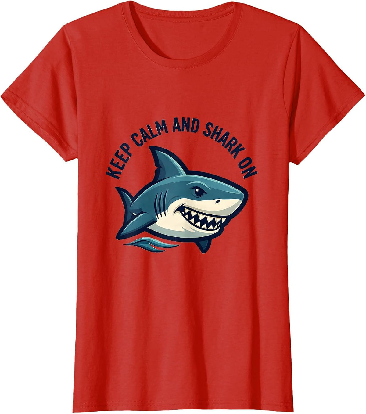 Keep Calm And Shark On Funny Shark Lover Ocean Animal Humor T-Shirt - Red