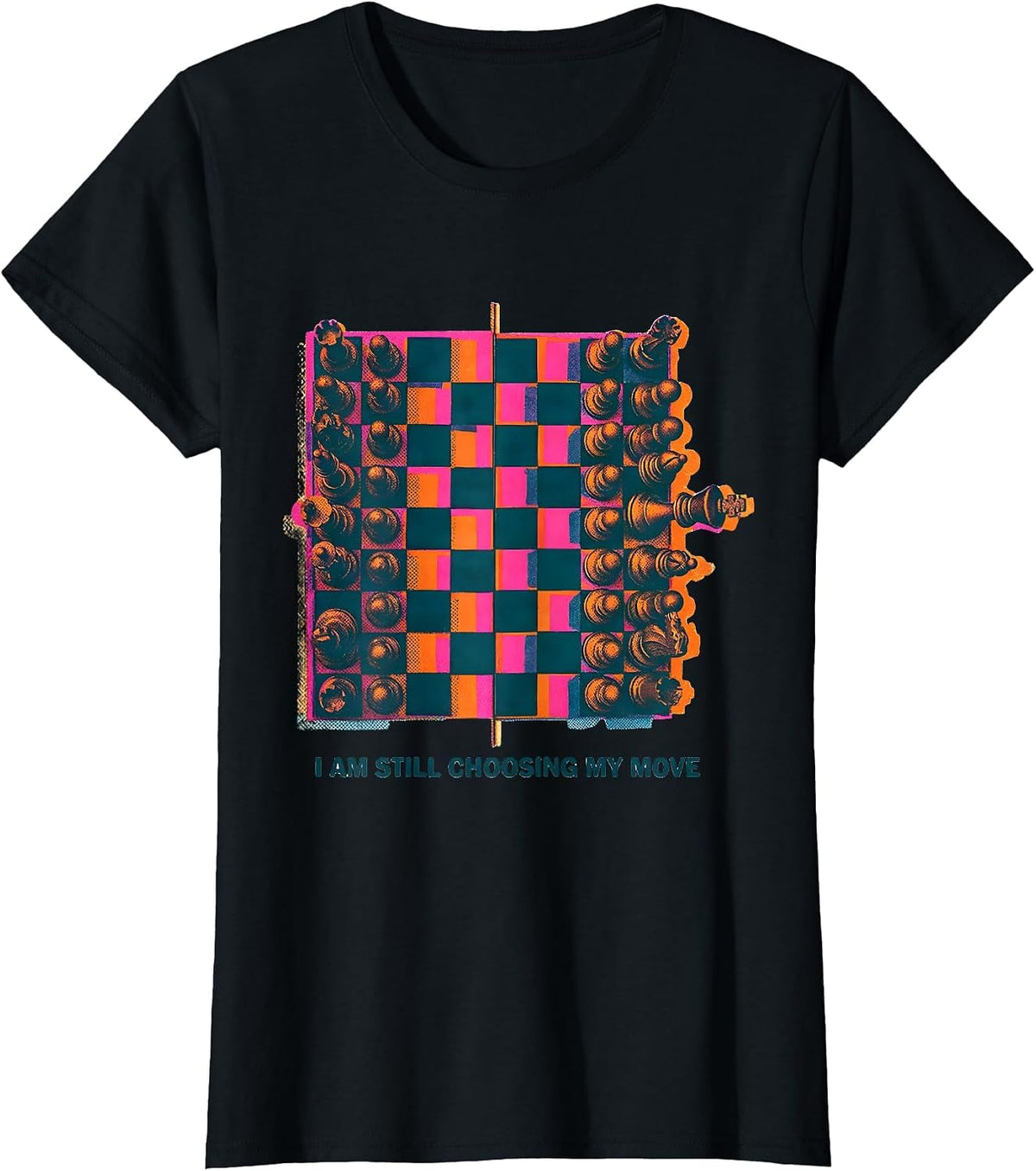 I Am Still Choosing My Move Risograph Chess Player Humor T-Shirt - Black