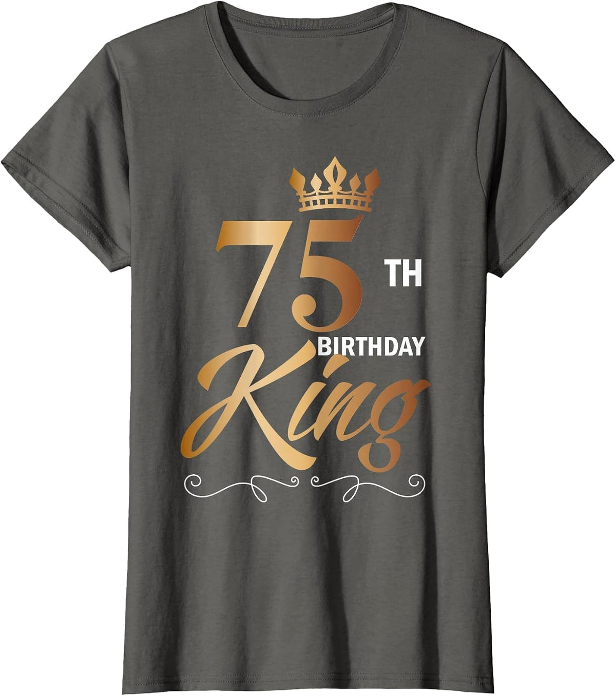 75 Year Old Birthday Husband 75th Birthday King Classic T-Shirt - Asphalt Grey