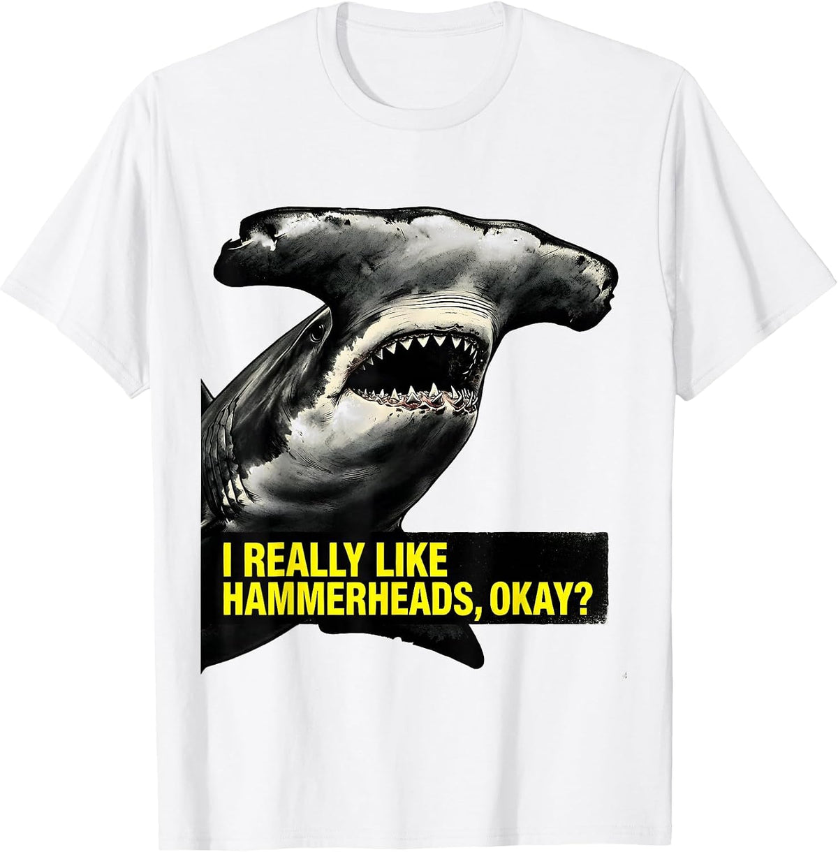 Men's I Really Like Hammerheads, Okay? Funny Shark Lover Ocean T-Shirt - White