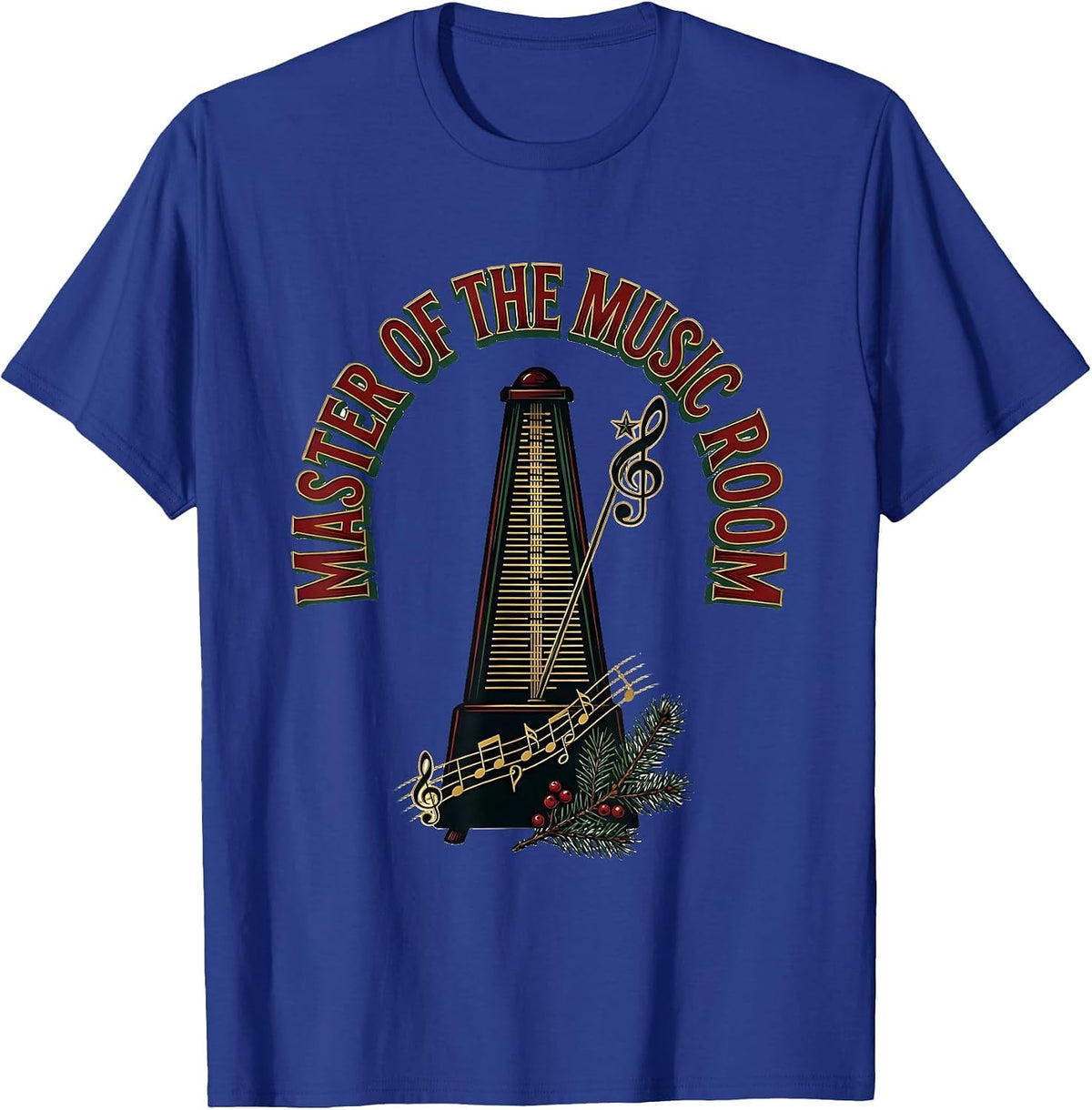 Master Of The Music Room Festive Music Teacher Christmas T-Shirt - Royal Blue