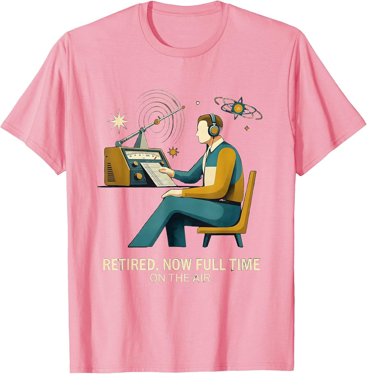 Men's Retired Now Full Time On The Air Funny Ham Radio Operator T-Shirt - Pink