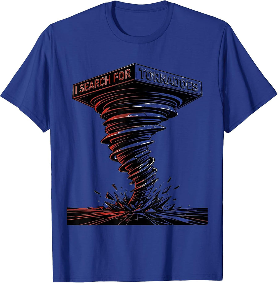 I Search For Tornadoes Futurist Dynamism Storm Chaser T-Shirt - Royal Blue