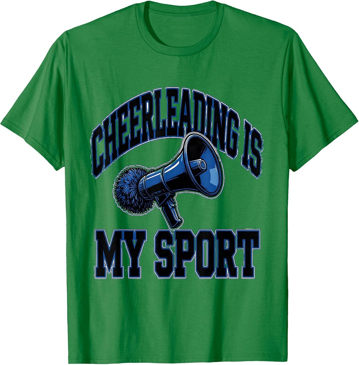Men's Cheerleading Is My Sport Cheer Mom Dad Game Day Spirit T-Shirt - Kelly Green