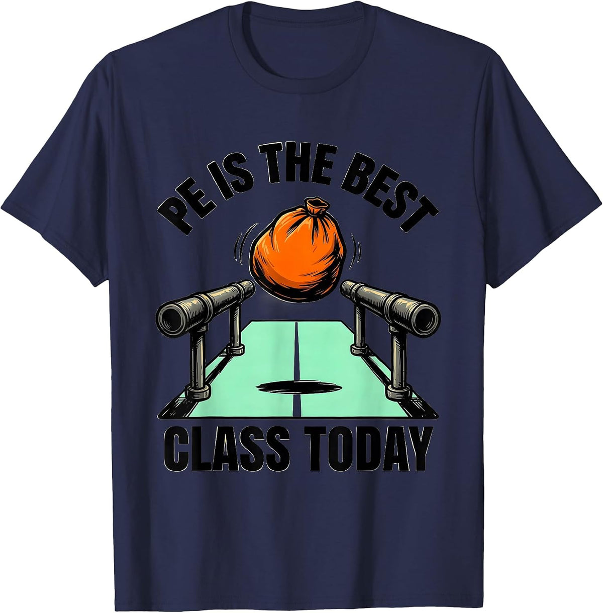 PE Is The Best Class Today Funny PE Teacher Gym Class Back T-Shirt - Navy Blue