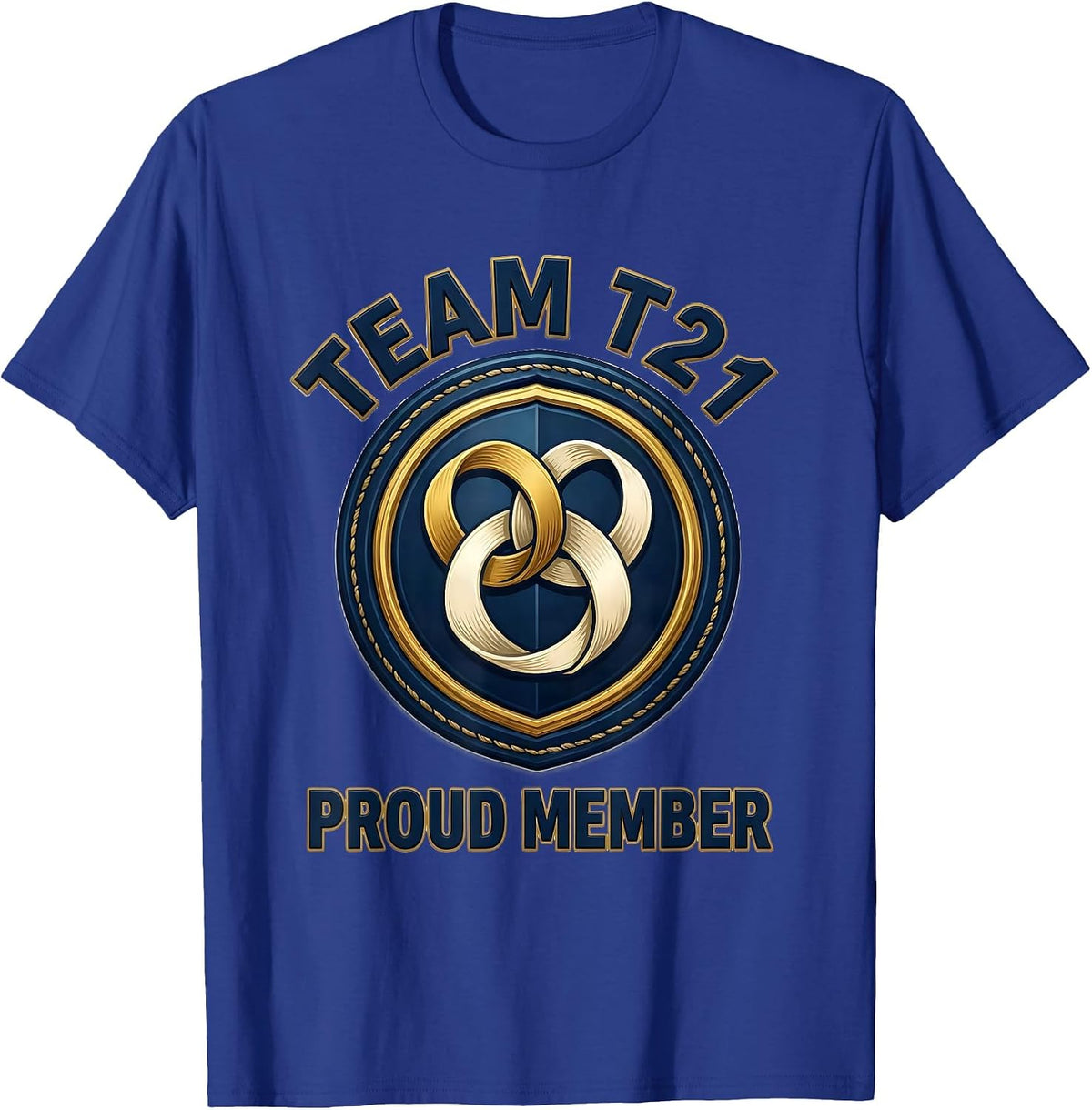 Men's Team T21 Proud Member Empowering Down Syndrome Awareness T-Shirt - Royal Blue