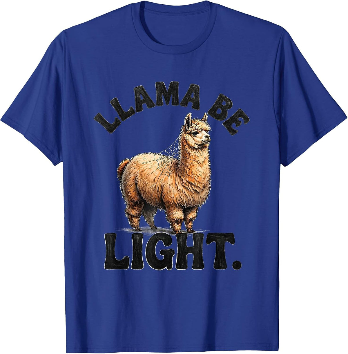 Llama Be Light Funny Llama Lover Halloween Novelty Humor T-Shirt - Royal Blue