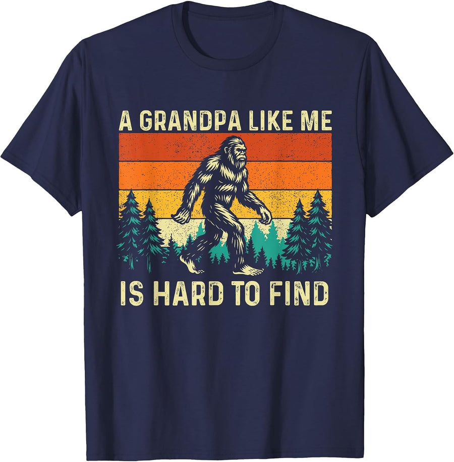 A Grandpa Like Me is Hard to Find - Grandfather Bigfoot Papa T-Shirt - Navy Blue