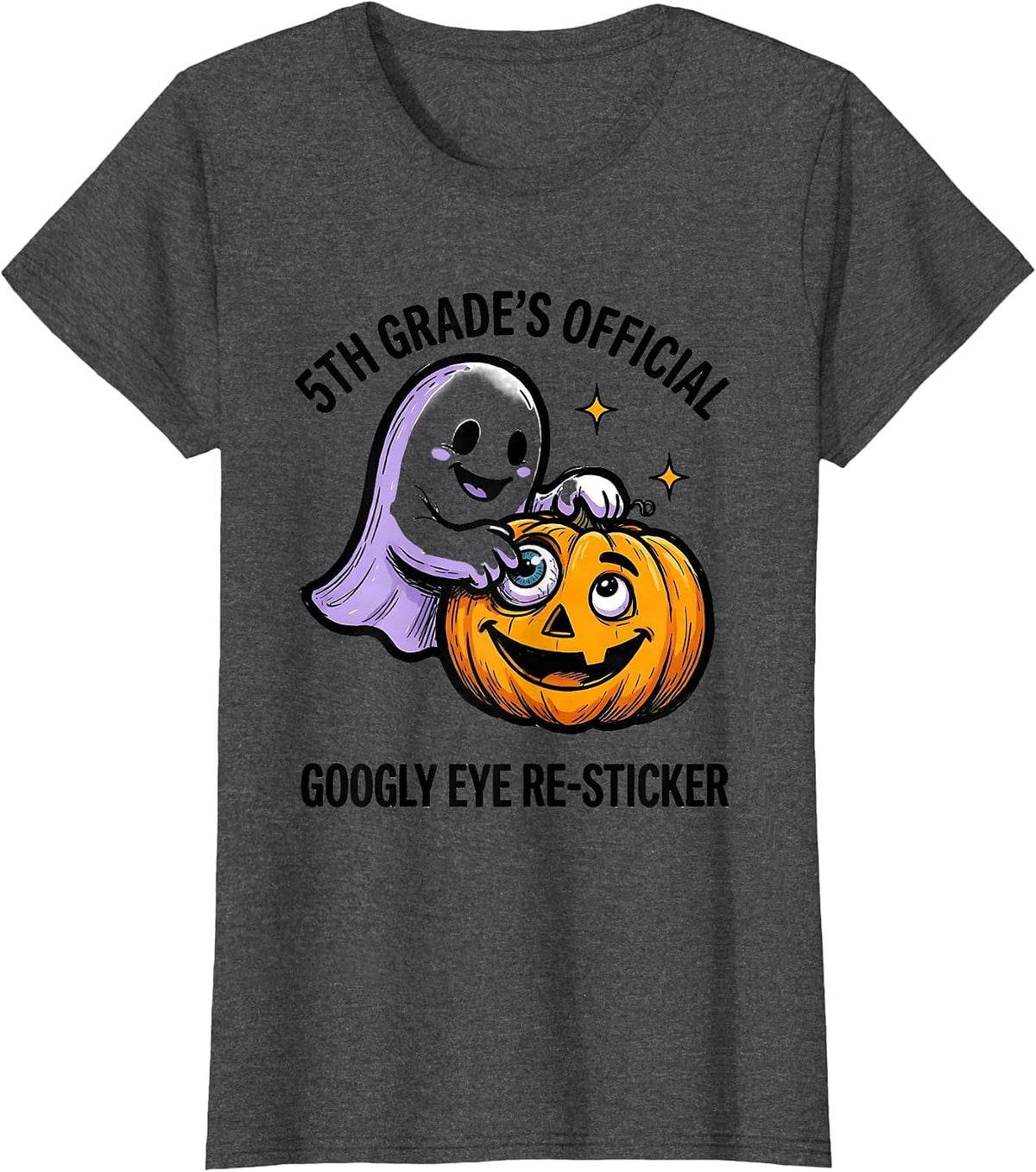 Women's 5th Grade's Official Googly Eye Re-Sticker Halloween Teacher T-Shirt - Dark Heather Grey
