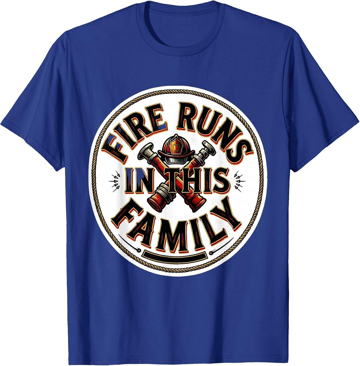 Fire Runs In This Family Retro Firefighter Pride Badge T-Shirt - Royal Blue