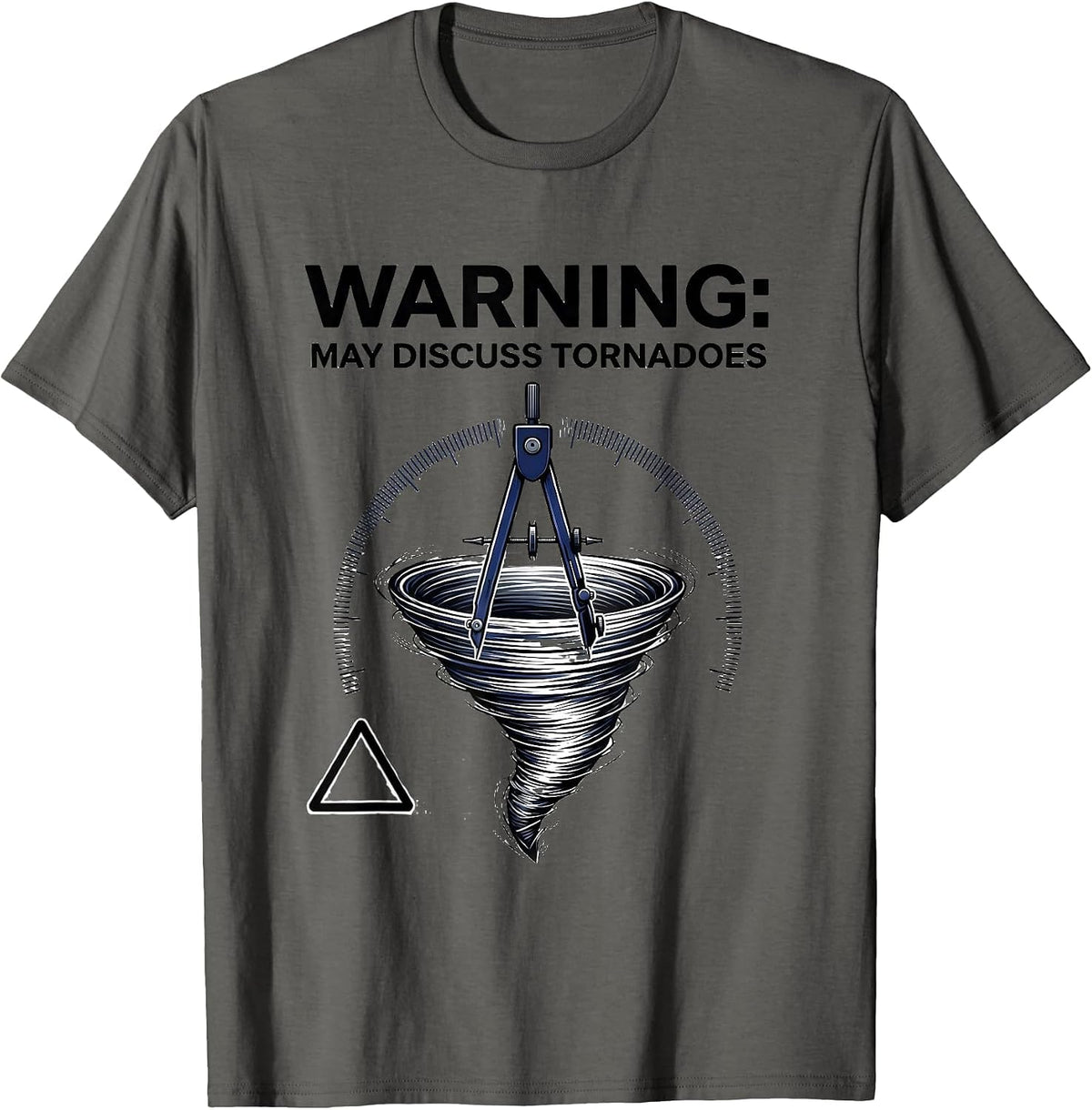 Men's Warning: May Discuss Tornadoes Funny Storm Chaser T-Shirt - Asphalt Grey