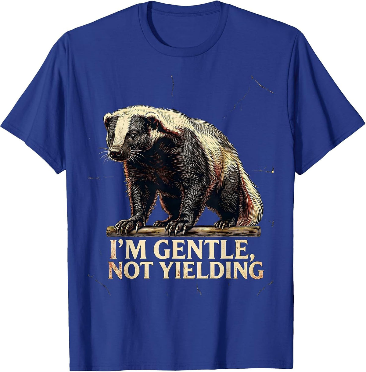 Men's I'm Gentle, Not Yielding Distressed Honey Badger Wildlife T-Shirt - Royal Blue