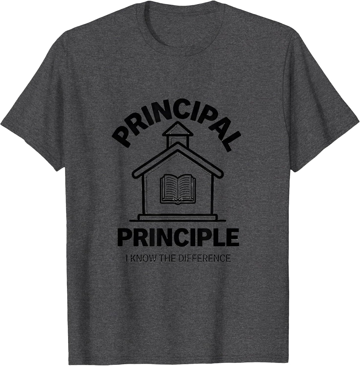 Principal Principle I Know The Difference Funny Grammar T-Shirt - Dark Heather Grey