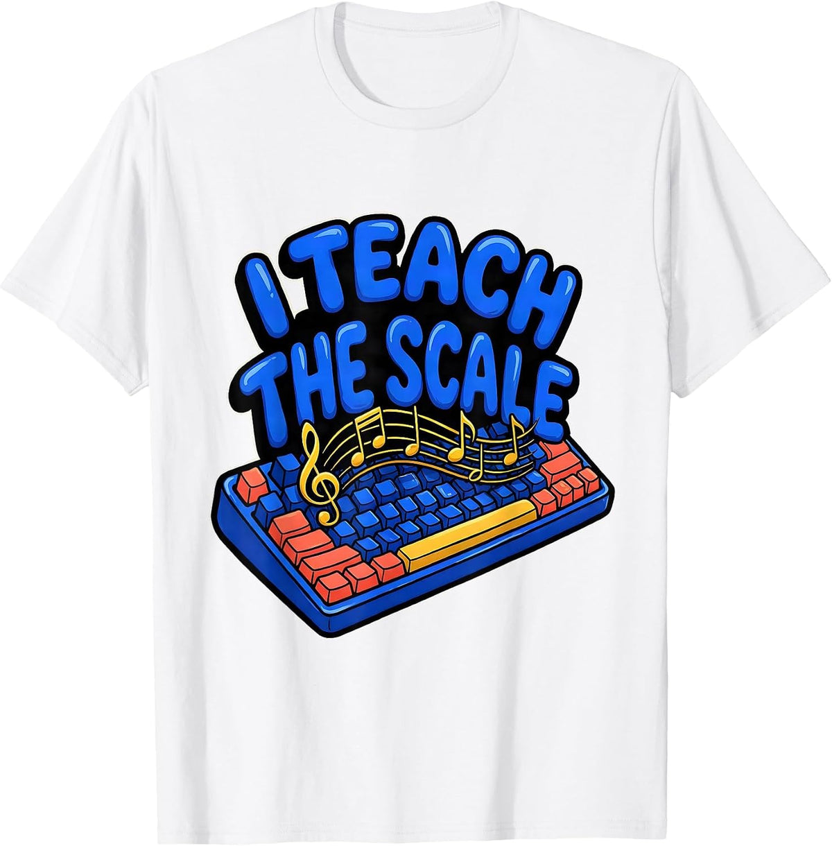 Men's I Teach The Scale Funny Music Teacher Appreciation Back T-Shirt - White