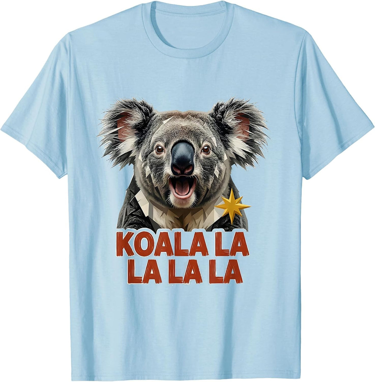 Koala La La La La Funny Koala Lover Australian Animal Humor T-Shirt - Baby Blue
