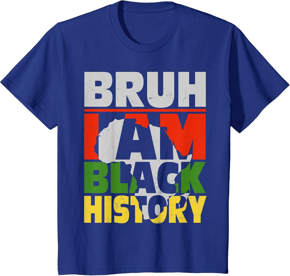 Bruh I Am Black History Month Men Teens Boys African Pride T-Shirt - Royal Blue