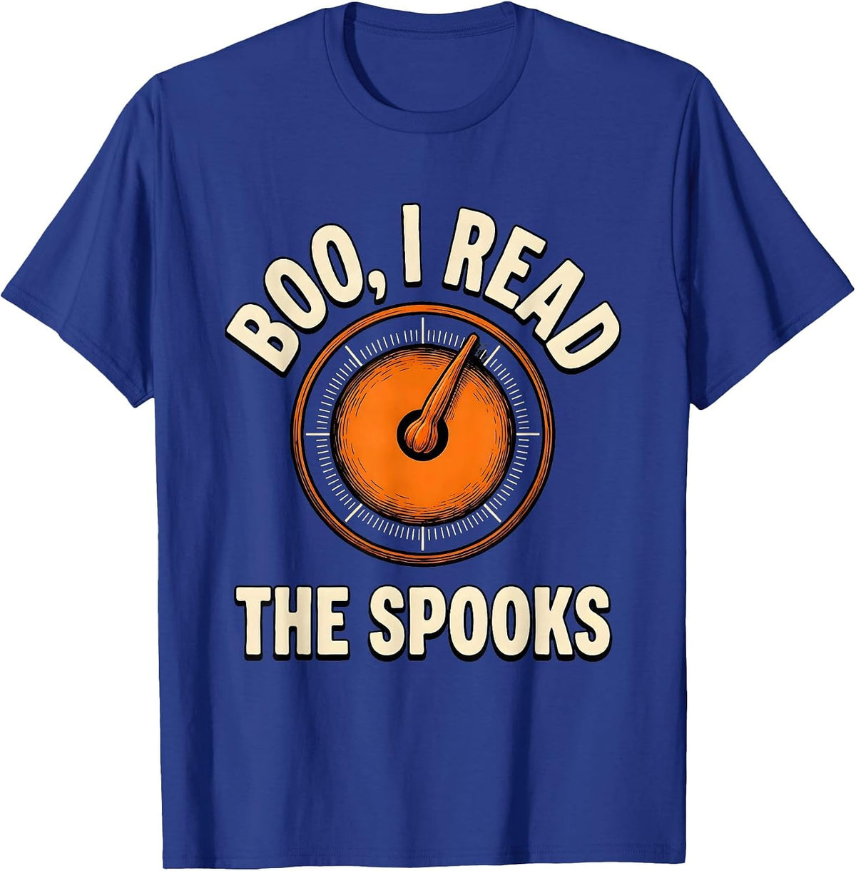 Boo I Read The Spooks Funny Optometrist Halloween Eye Doctor T-Shirt - Royal Blue