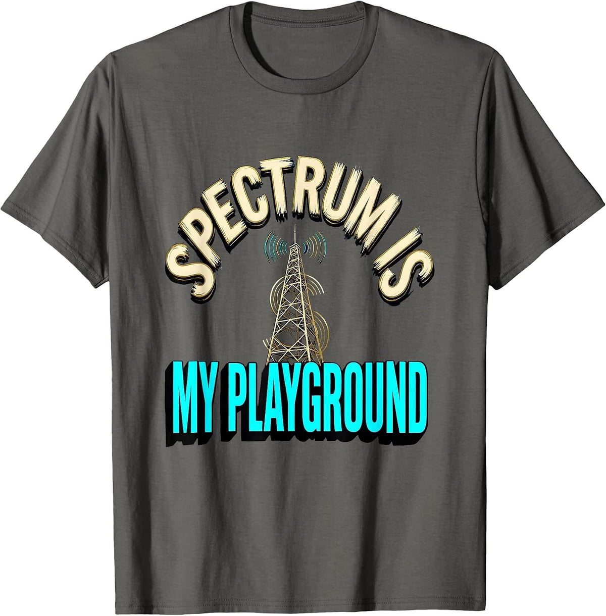 Men's Spectrum Is My Playground Funny Ham Radio Operator Hobbyist T-Shirt - Asphalt Grey