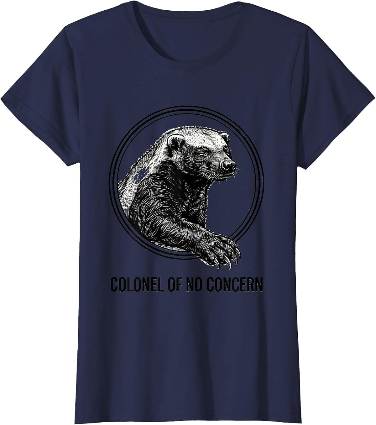 Women's Colonel Of No Concern Funny Honey Badger Animal Lover Humor T-Shirt - Navy Blue