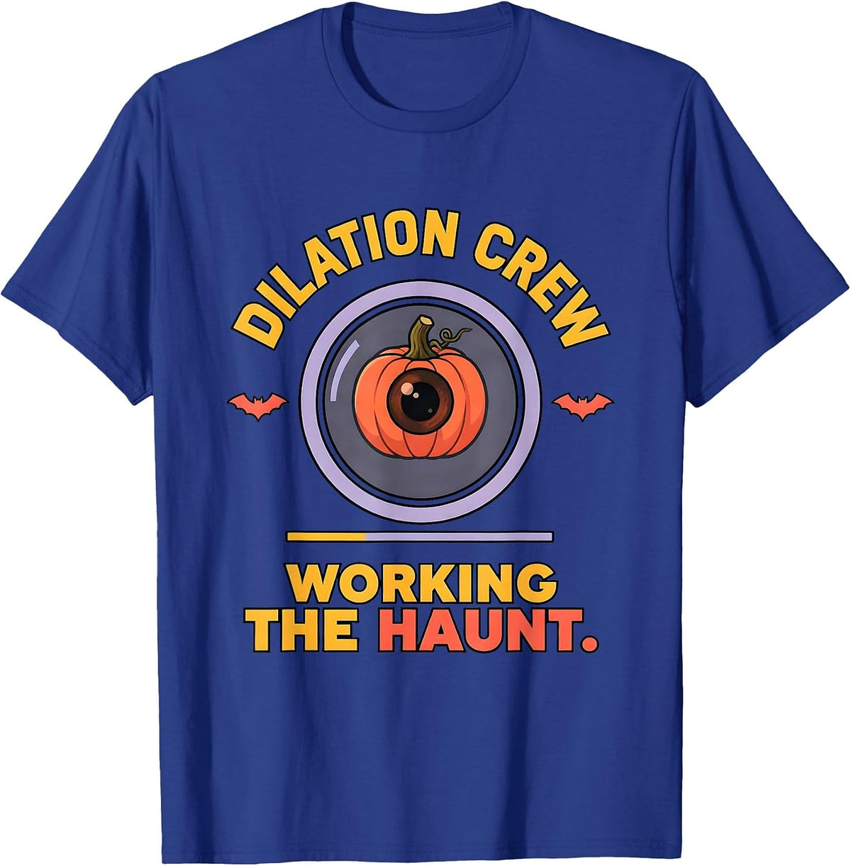 Men's Dilation Crew Working The Haunt Funny Optometrist Halloween T-Shirt - Royal Blue