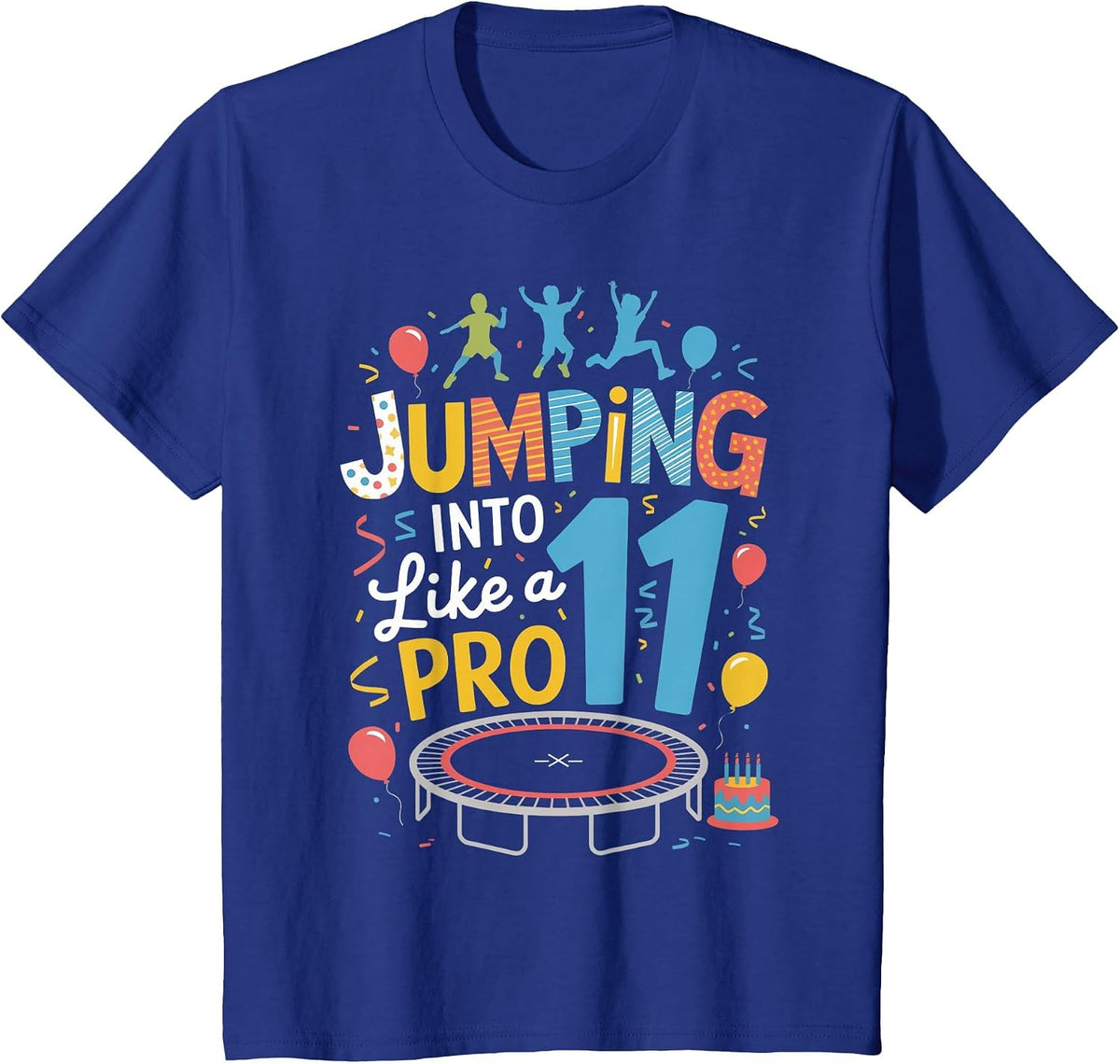 Jumping Into 11 Birthday Party Trampolining Trampoline T-Shirt - Royal Blue