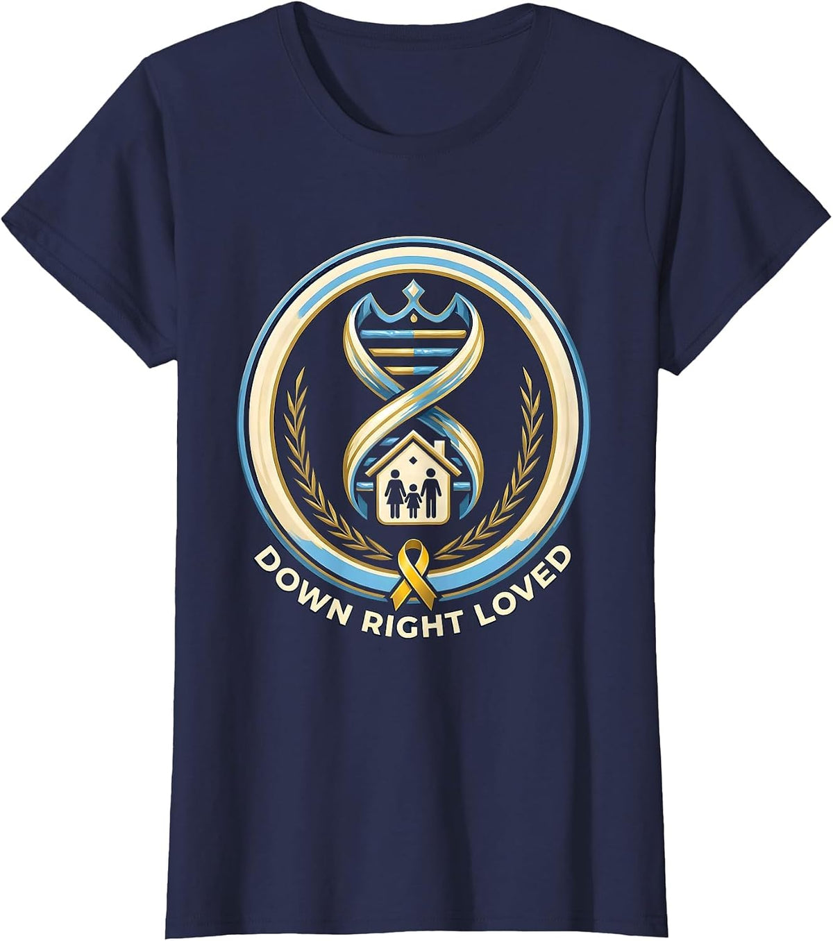 Women's Down Right Loved Inspirational Down Syndrome Awareness T-Shirt - Navy Blue