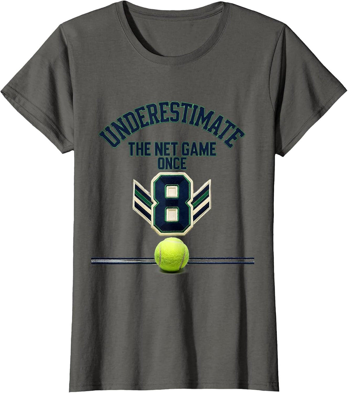 Women's Underestimate The Net Game Once Funny Tennis Player Gift T-Shirt - Asphalt Grey