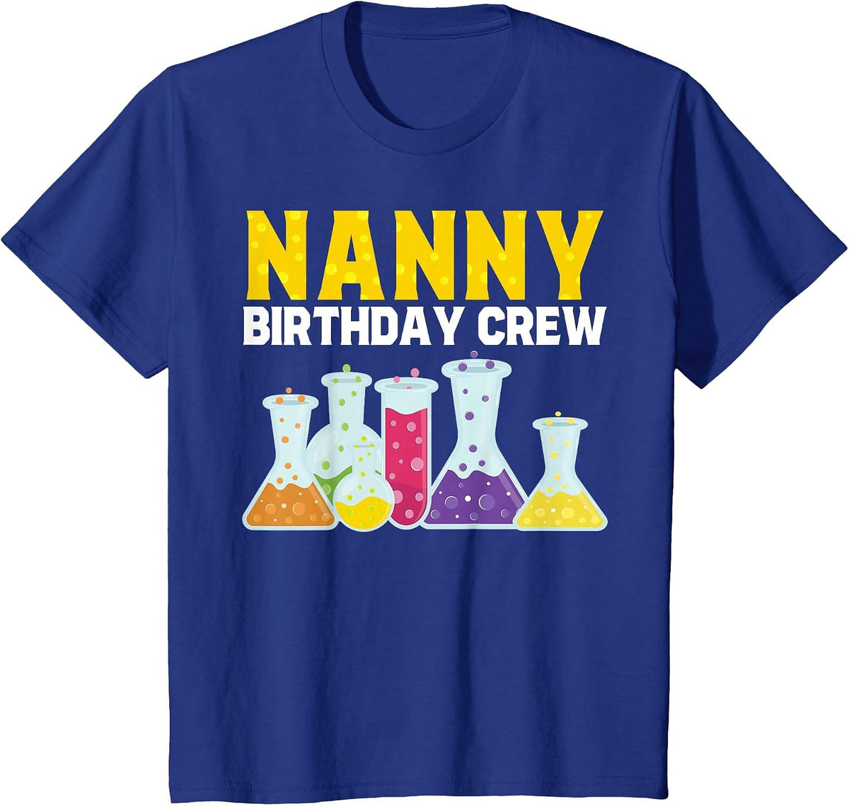 Nanny of The Birthday Science Lab Assistant Matching Family T-Shirt - Royal Blue