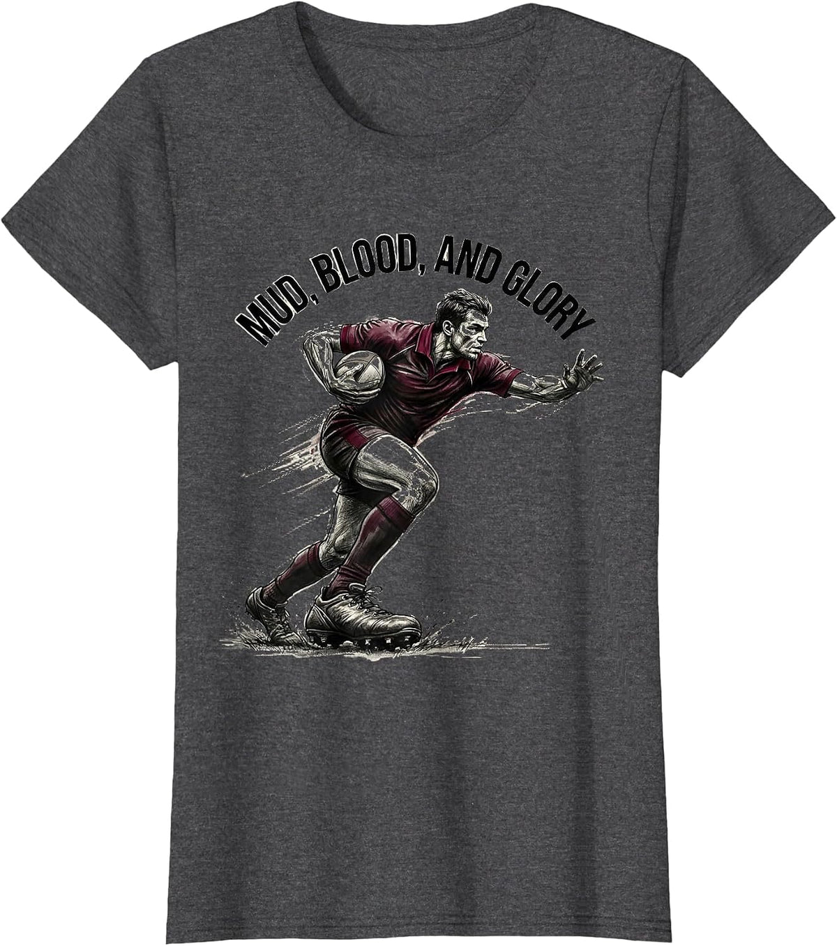Women's Mud Blood and Glory Rugby Graphic Design T-Shirt - Dark Heather Grey
