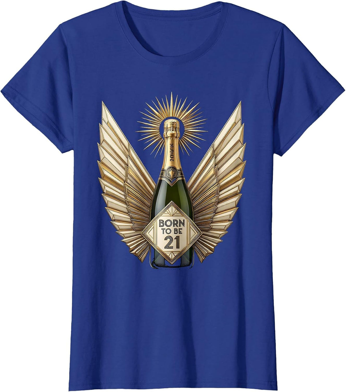 Women's Born to Be 21 Fun 21st Birthday Design T-Shirt - Royal Blue