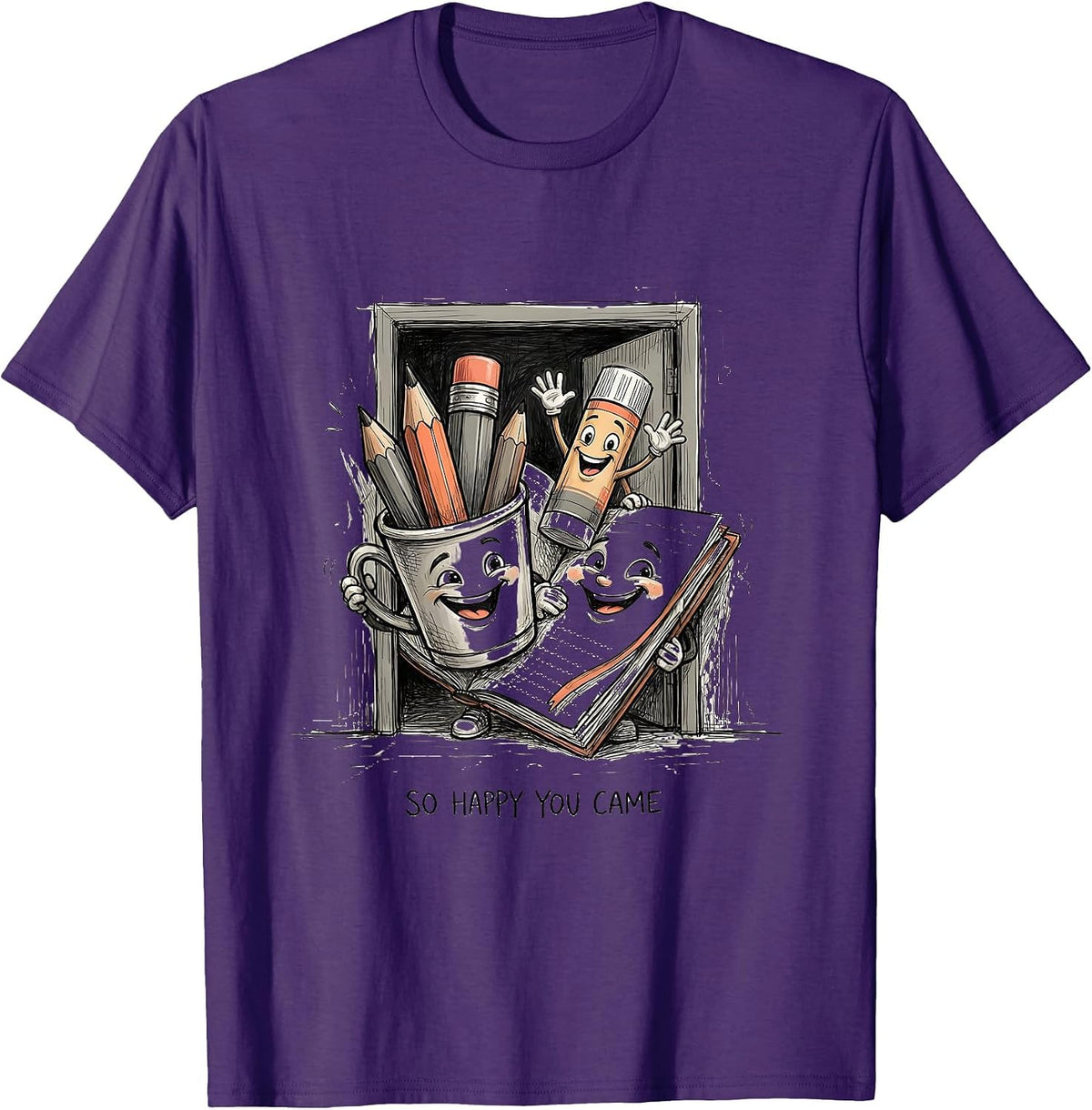 So Happy You Came Cute School Supplies Teacher Student First T-Shirt - Purple