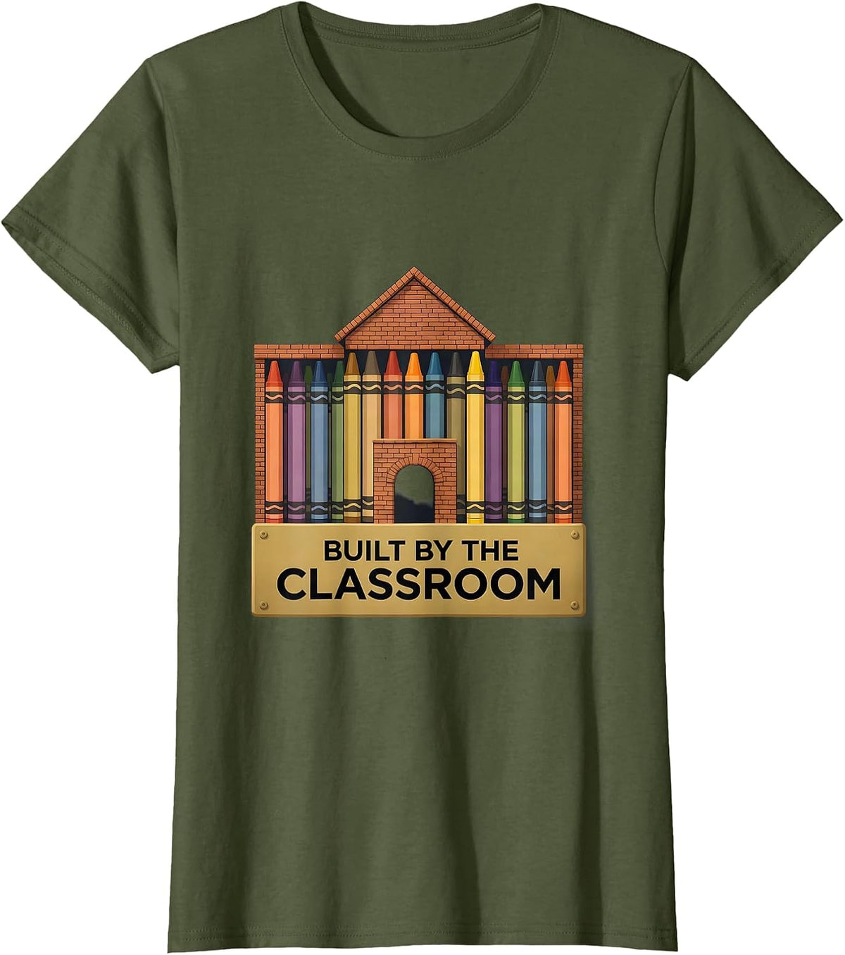 Women's Built by the Classroom 5th Grade Teacher Design T-Shirt - Olive Green
