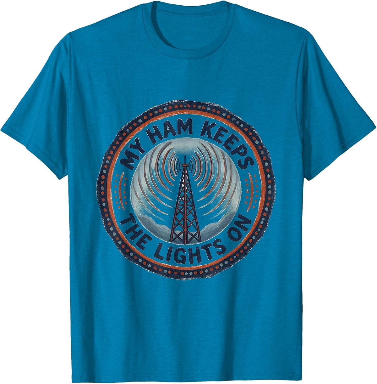 My Ham Keeps The Lights On Funny Ham Radio Operator Hobby T-Shirt - Sapphire Blue