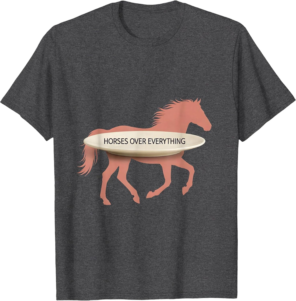 Horses Over Everything Western Design T-Shirt - Dark Heather Grey