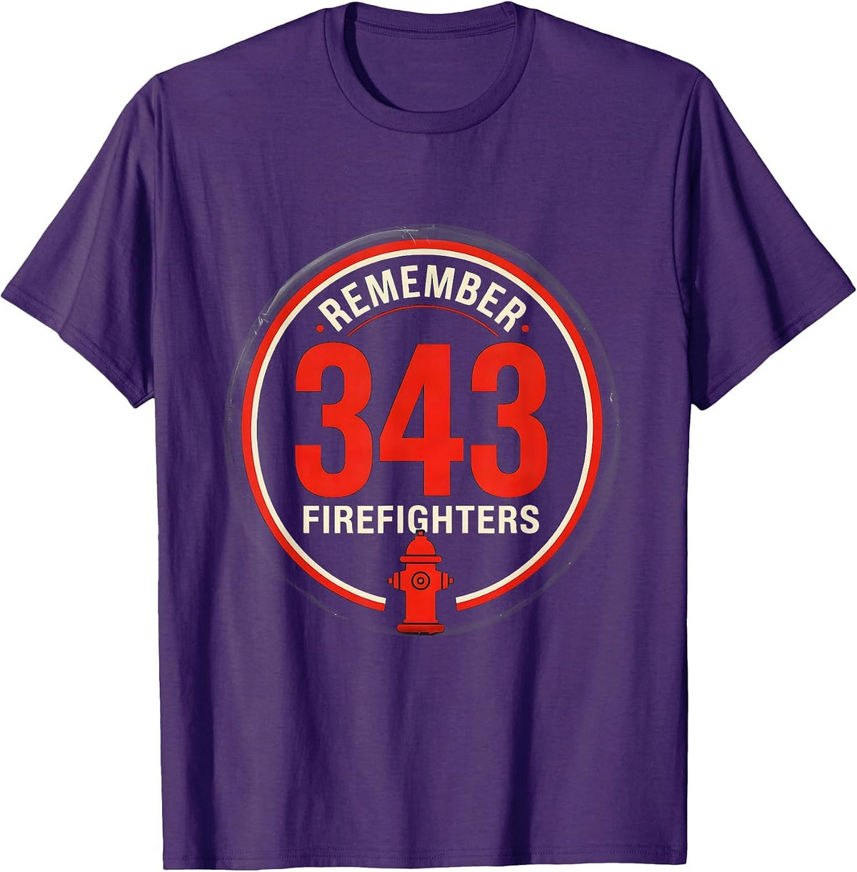 Remember 343 Firefighters Patriotic Fire Department Pride T-Shirt - Purple