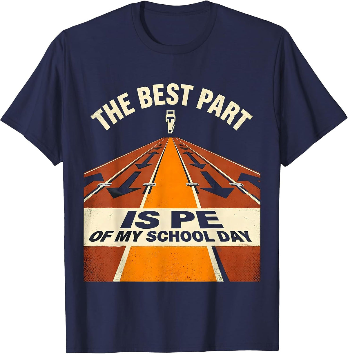 Men's The Best Part Of My School Day Is PE Funny PE Teacher Gym T-Shirt - Navy Blue