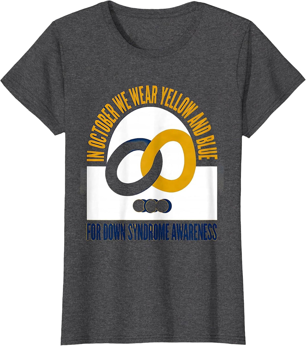 Women's In October We Wear Yellow Blue Down Syndrome Awareness T-Shirt - Dark Heather Grey