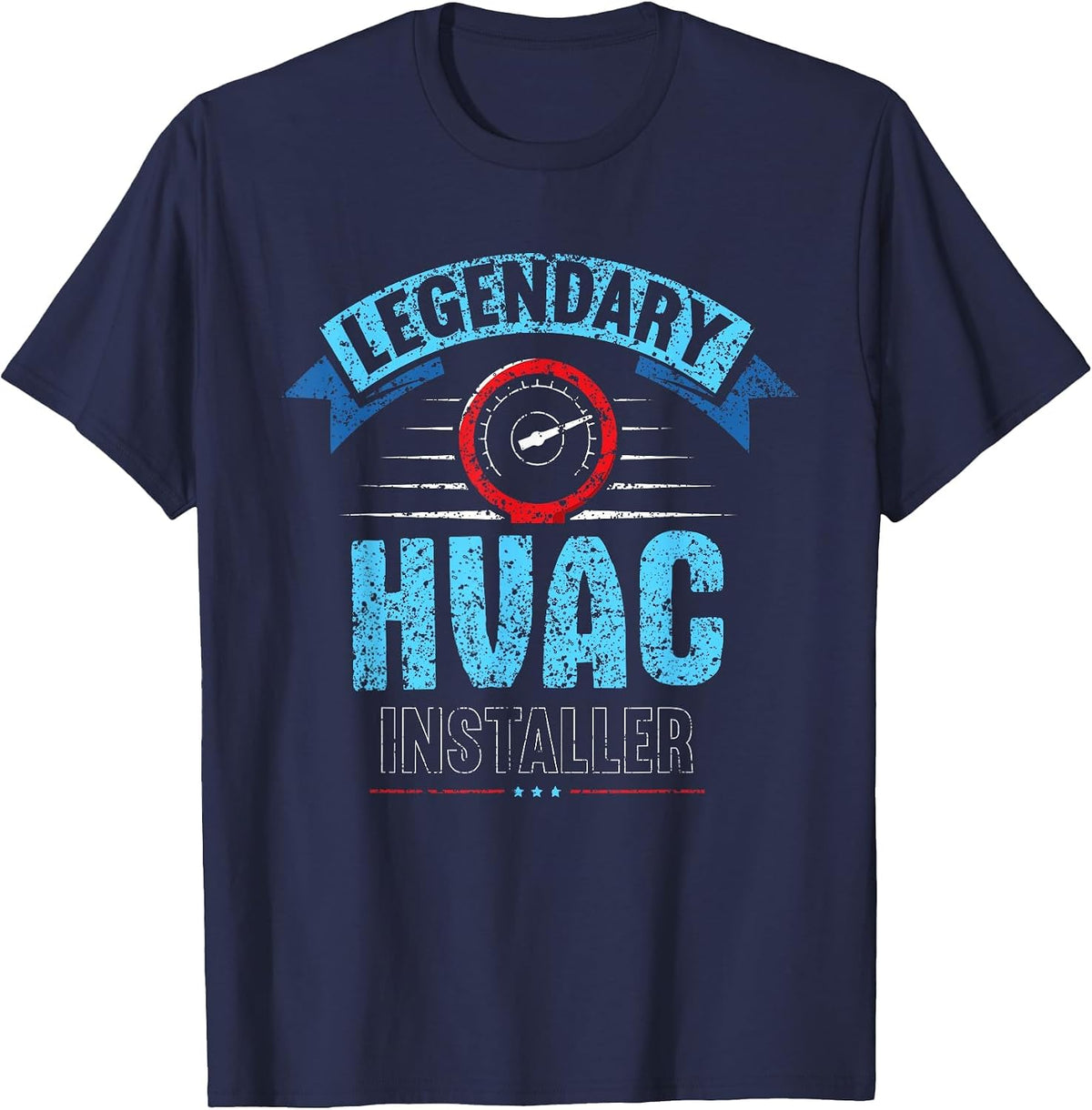 Legendary HVAC Installer Profession Tech Technician HVAC T-Shirt - Navy Blue