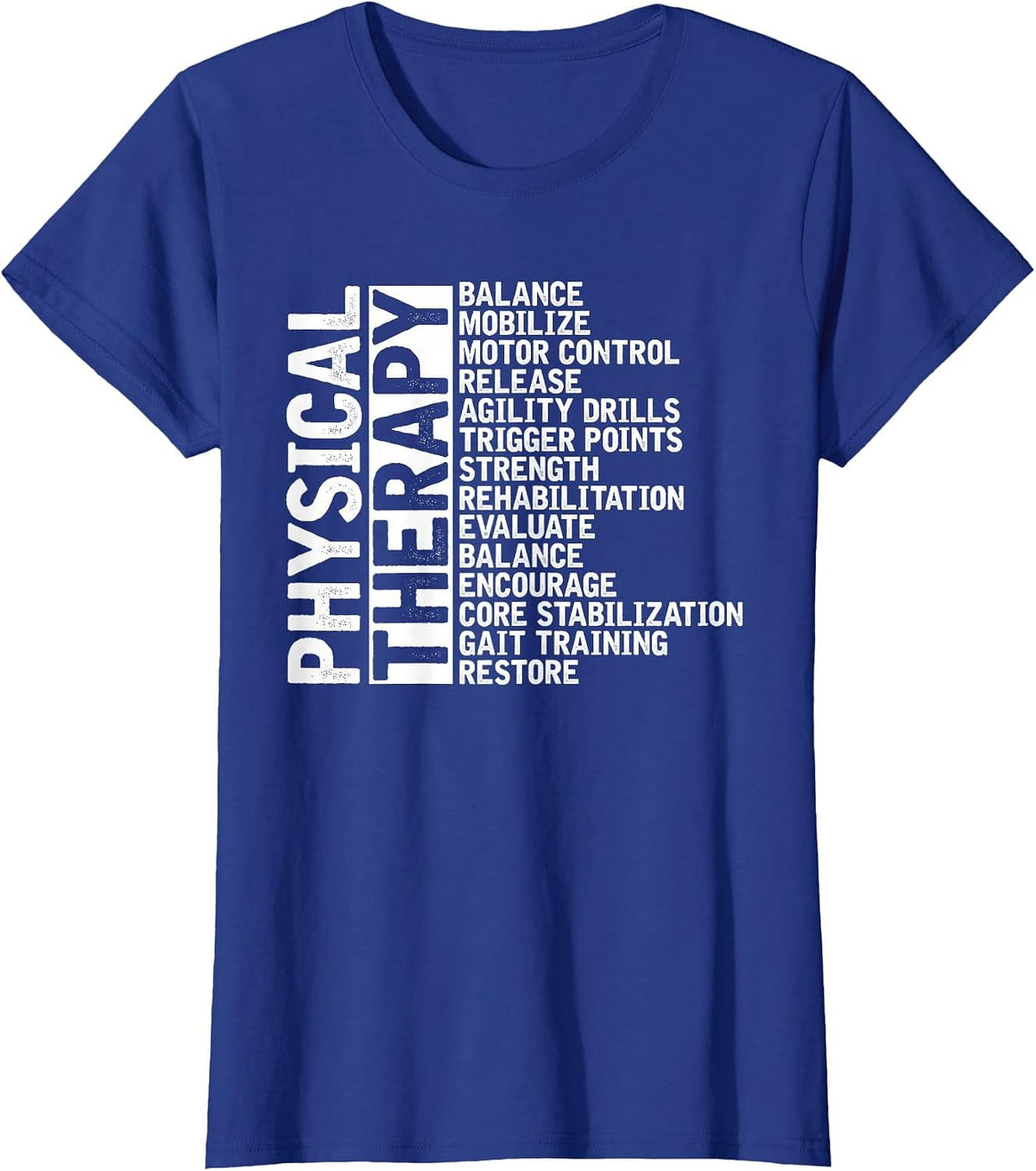 PT Physical Therapist Exercise Physical Therapy T-Shirt - Royal Blue