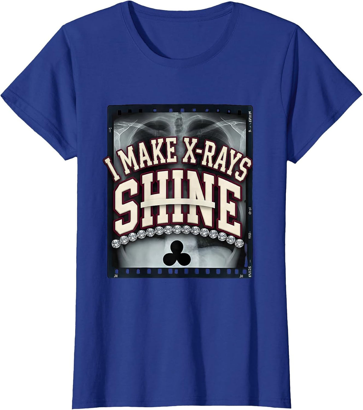 Women's I Make X-Rays Shine Sparkle Varsity Radiology Tech Rad Tech T-Shirt - Royal Blue