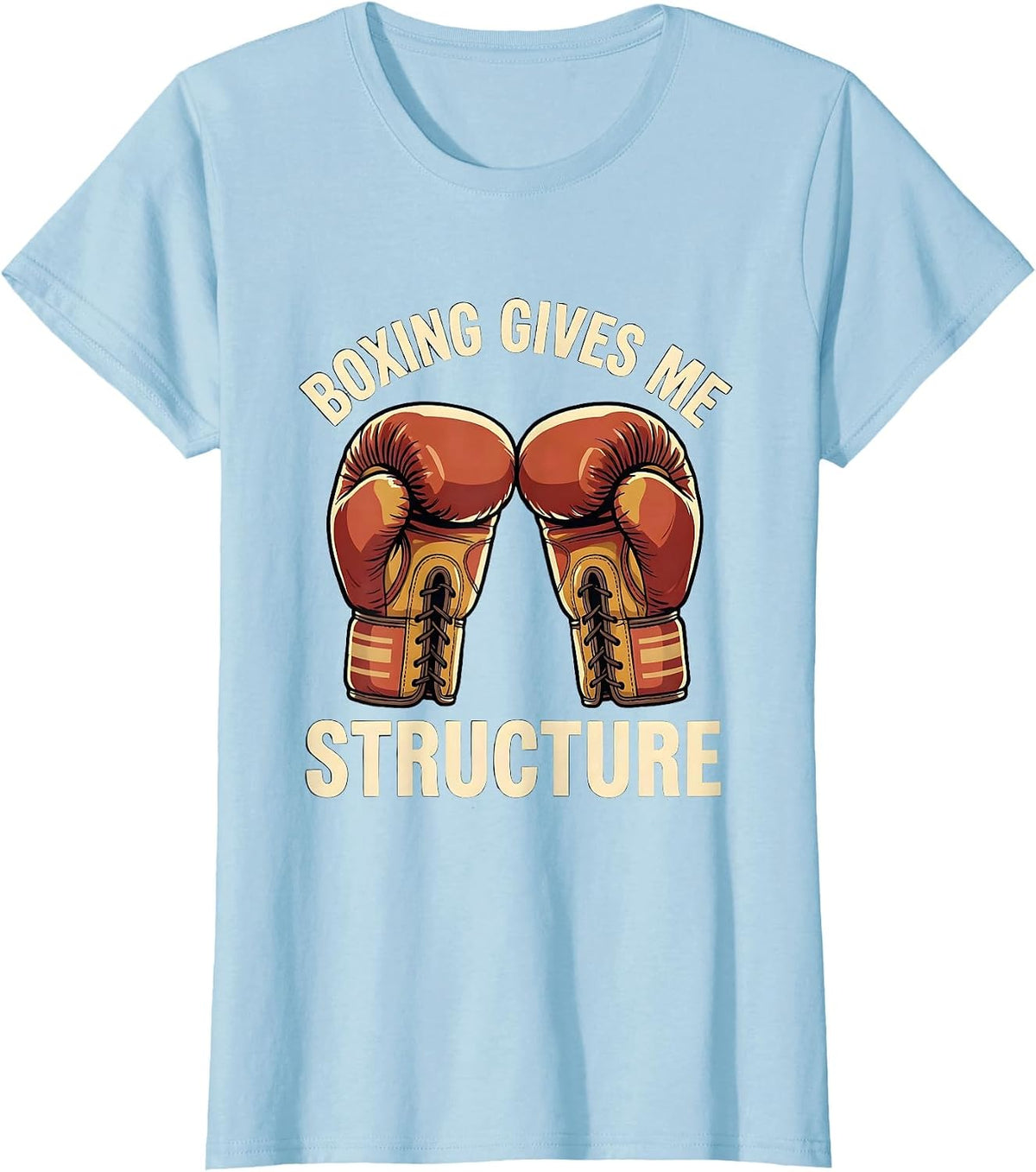 Boxing Gives Me Structure Vintage Athletic Boxing Fan Gym T-Shirt - Baby Blue