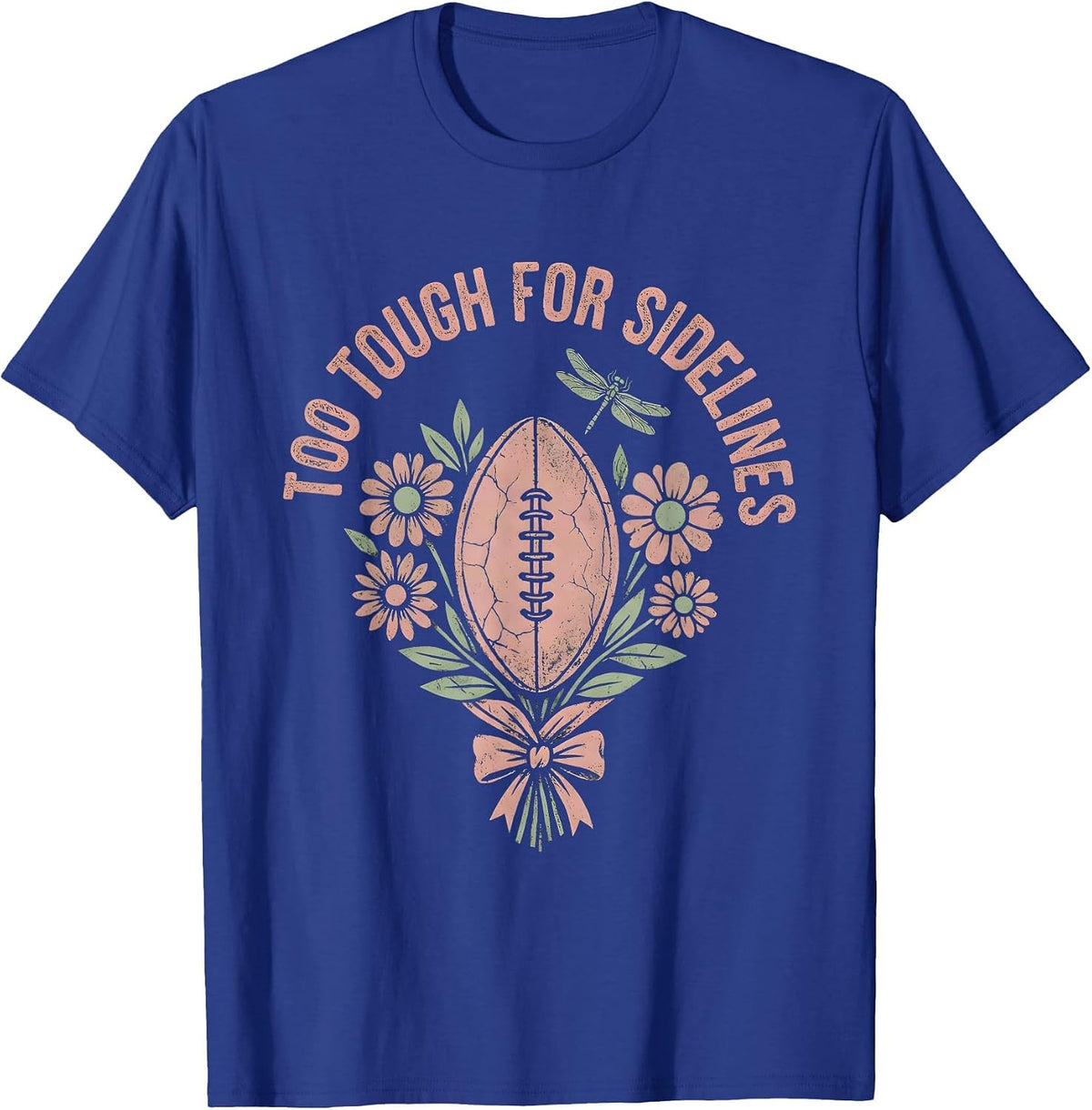Too Tough For Sidelines Rugby Graphic Design T-Shirt - Royal Blue